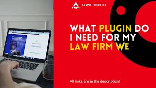 What Plugin Do I need for My Law Firm Website?