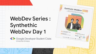 2023/02/11 - WebDev Series : Synthetic WebDev Day 1