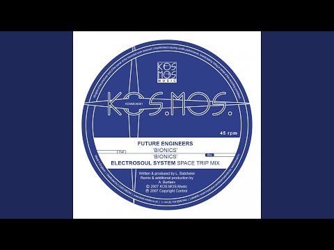 Bionics (Electrosoul System Space Trip Mix)