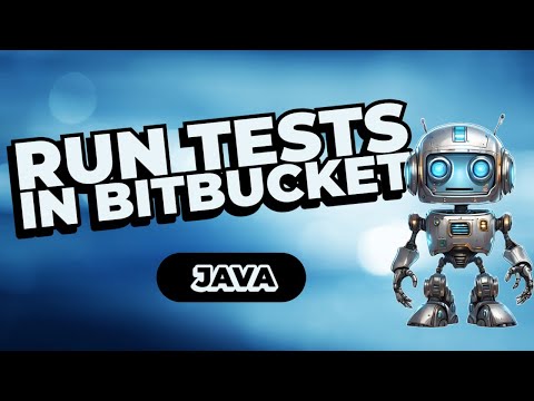 How to Run Java Selenium Tests in Bitbucket CI/CD Pipeline