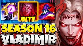 WTF? SEASON 16 VLADIMIR IS 100% TOO MUCH FUN! HE'S NEVER FELT STRONGER!