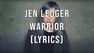 Jen Ledger (feat. John Cooper) - Warrior (Lyrics)