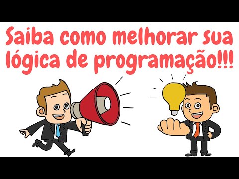 Assista e veja como melhorar a sua lógica de programação! (Programação)