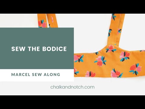 Marcel Sew Along | 3. Sew the Bodice