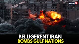 Iran Escalates War, Bombs Gulf Infrastructure as US Destroys 16 Iranian Ships | Israel Iran Live