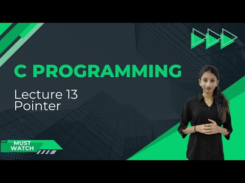 Lecture 13: Pointer in C Programming