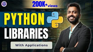 Lec-68: Python Libraries with their Applications | Python for Beginners