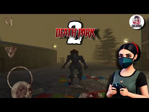 DEATH PARK-2 HORROR GAME ART GAMING