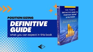 Van Tharp’s Definitive Guide to Position Sizing Strategies Book (Client Testimonial)