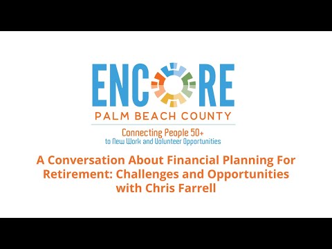 July 20, 2022 | A Conversation About Financial Planning for Retirement, Challenges and Opportunities