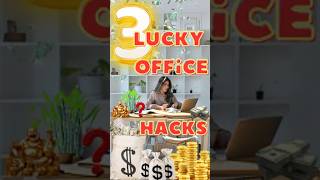 3 Lucky Office Items for Success & Wealth! #LuckyTips #OfficeSuccess #GoodFortune #PositiveEnergy