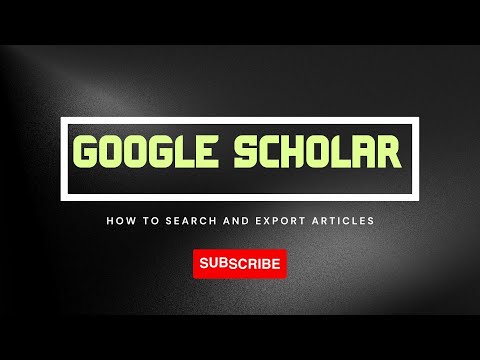 How to search and export articles from GOOGLE SCHOLAR