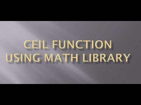 C Programming Math Library | Ceil function