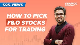 How to Pick F&O Stocks For Trading | F&O Me Trading Kaise Kare | F&O Stocks For Intraday Trading