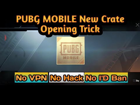 New All types of Crate Opening Amazing Trick Pubg Mobile without Vpn