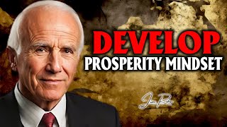 How to Develop an Abundance Mindset - Jim Rohn Motivation