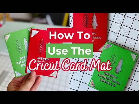 How To Use The Cricut Card Mat With Maker & Explore