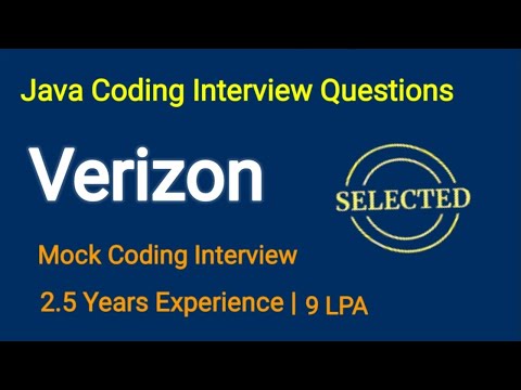 Verizon Interview | Java Coding Interview Questions and Answers | Java Developer Interview