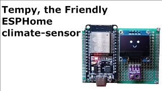 Inside the Build: How Tempy, an ESPHome Smart Sensor, Came to Life
