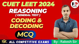 #4 Reasoning | Coding-Decoding MCQ | General Test | CUET LEET 2024  @PolytechnicPathshala ​