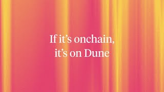 Meet the new Dune. The Onchain Data Foundation.