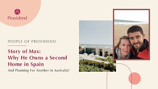 Story of Max: Why He Owns a Second Home in Spain