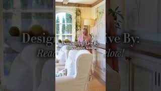 Design Tips I Live By: