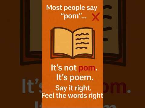 “You’ve Been Saying ‘Poem’ Wrong This Whole Time 😳”