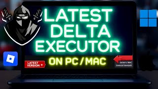 Latest Delta Executor ( Roblox) PC Download & Setup | Install BEST Roblox Executor on PC & Mac