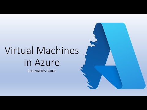 Virtual Machines in Azure | Beginner's Guide