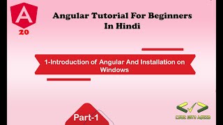 Introduction of Angular And Installation On Windows