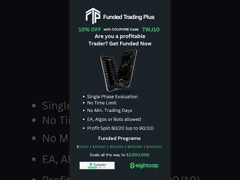 Unleash Your Trading Potential with Funded Trading Plus - Accounts up to $2.5M! coupon code TWJ10