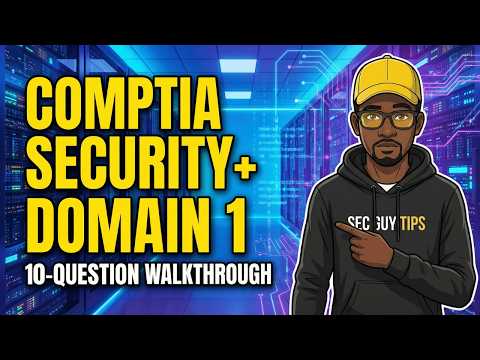 Security+ Domain 1: Question Walkthrough