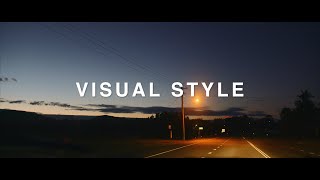 Visual Style | Why having your own style in Filmmaking is important