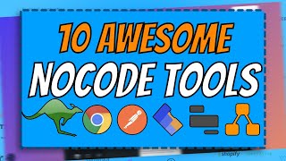 10 FREE AWESOME Tools That Will Skyrocket Your NoCode Development (Use Them Now)