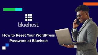 How to Reset Your WordPress Password at Bluehost