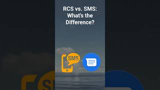 RCS vs. SMS (Text Messaging): What's the Difference?