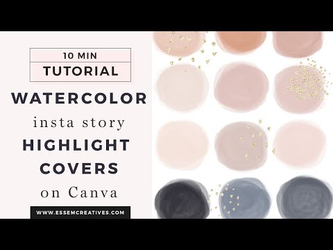 How to Create Watercolor Instagram Story Highlight Covers on Canva