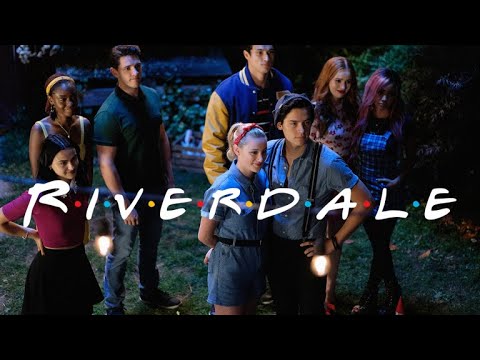 Riverdale | Opening Credits (F.R.I.E.N.D.S Style)