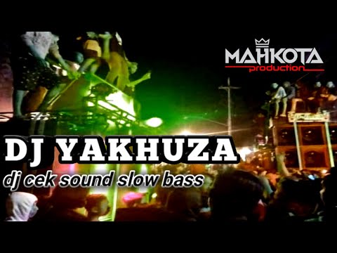DJ CEK SOUND YAKHUZA SLOW BASS