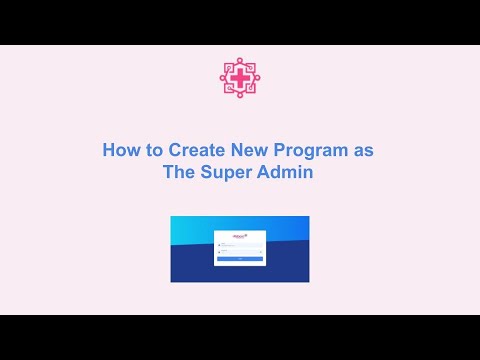 How to Create New Program as Super Admin