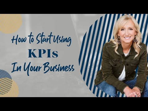 How to Start Using KPIs in Your Business
