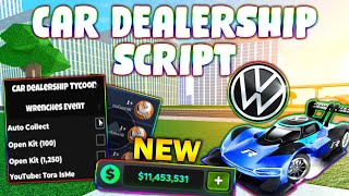*NEW* Car Dealership Tycoon Script (PASTEBIN 2025) ( FARM UPGRADE REVAMP )