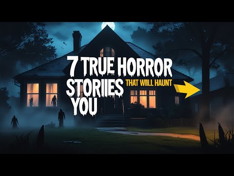 "7 Bone-Chilling True Horror Stories Revealed: Hidden Nightmares That Will Haunt You Forever!"