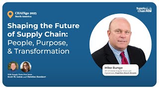 Shaping the Future of Supply Chain: People, Purpose, & Transformation