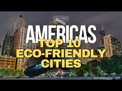 Top 10 Eco-Friendly Cities in the USA 🌿