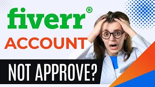Fiverr Seller account Not approved| ফাইভারে একাউন্ট কেন এপ্রুভ হচ্ছে না | Account Approve Solve 2023