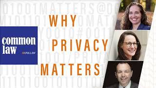 Common Law S4 E11: Why Privacy Matters