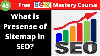 What is Presence of Sitemap in SEO? How it affect in SEO? - SEO Factors