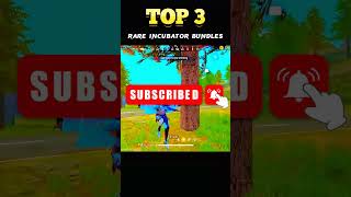 Top 3 Rare Incubator Bundles || #shorts #viral #freefire